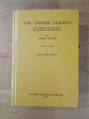 The Chinese Classics Vol IV The She King James Legge 1985 Southern Materials (E)