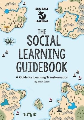 Julian Stodd The Social Learning Guidebook (Taschenbuch)