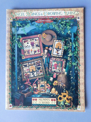 Angel Wings & Growing Things - Debbie Mumm - 1995 Quilts & Gifts instr designs