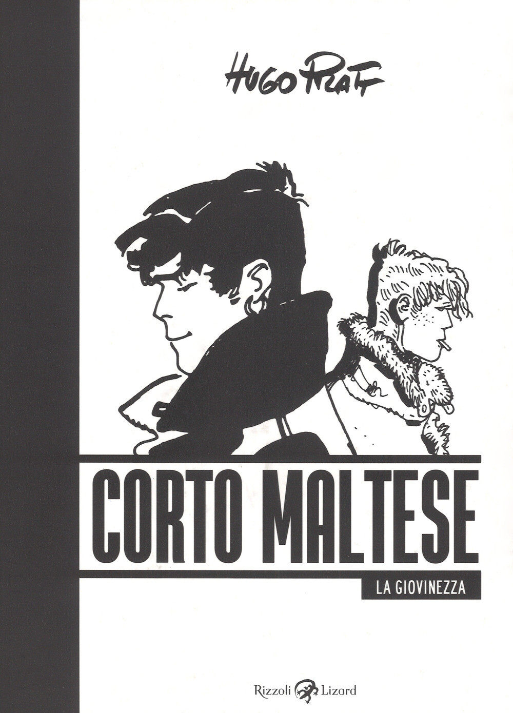 Libri Hugo Pratt - Corto Maltese. La Giovinezza