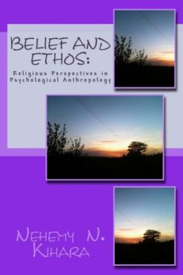 Belief And Ethos: : Religious Perspectives In Psychological ...