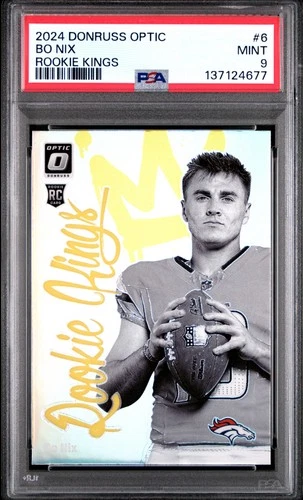 2024 PANINI DONRUSS OPTIC RC KINGS #6 BO NIX ROOKIE RC PSA 9