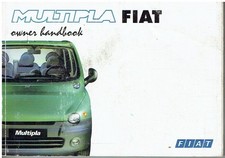 Fiat Multipla 1.6 Petrol 1.9 Turbo-diesel Orig. 2000 Owners Instruction Handbook Fiat Multipla 1.6 Petrol 1.9 Turbo-diesel Orig. 2000 Owners Instruction Handbook