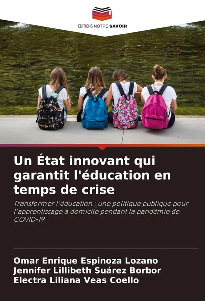 Un ÉTat Innovant Qui Garantit L'éDucation En Temps De Crise Lozano (U. A.) Buch-image