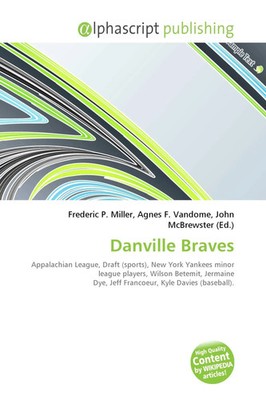 Frederic P. Miller (u. a.) | Danville Braves | Taschenbuch | Englisch (2026)