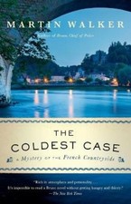 Martin Walker The Coldest Case (Paperback) Bruno, Chief of Police Series