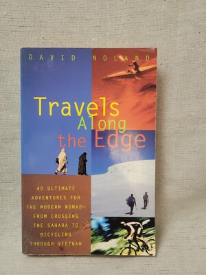 Travels Along The Edge - David Noland