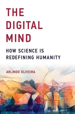 Arlindo Oliveira | The Digital Mind | Taschenbuch | Englisch (2018) | MIT Press