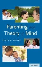 Scott A. Miller Parenting and Theory of Mind (Hardback) (UK IMPORT)