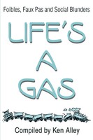 Ken Alley | Life's A Gas | Taschenbuch | Englisch (2001) | iUniverse