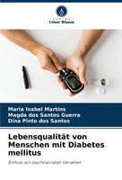 LebensqualitäT Von Menschen Mit Diabetes Mellitus Maria Isabel Martins (U. A.)