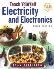 Teach Yourself Electricity and Electronics by Stan Gibilisco