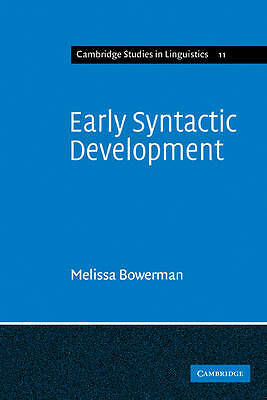Early Syntactic Development Bowerman Paperback Cambridge University Press