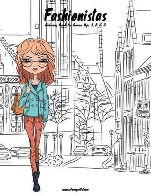 Fashionistas Coloring Book for Grown-Ups 1, 2 & 3 by Nick Snels (English) Paperb