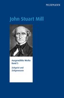 John Stuart Mill | John Stuart Mill, Zeitgeist Und Zeitgenossen | Buch | Deutsch