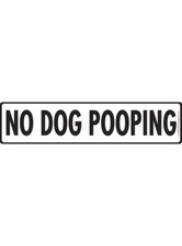 No Dog Pooping - No Dog Poop Exterior Aluminum Sign or Vinyl Sticker - 12" x 3"