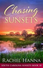 Chasing Sunsets (South Carolina Sunsets) - Paperback - VERY GOOD