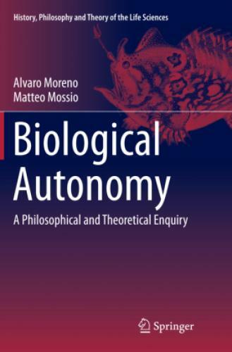Thumbnail - Biological Autonomy A Philosophical And Theoretical Enquiry 4860