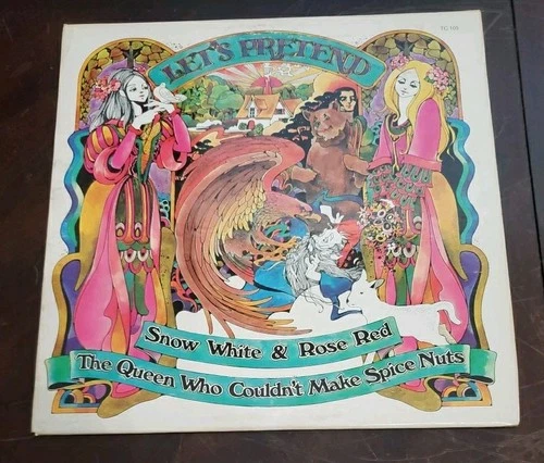Record Let's Pretend Snow White Red Rose & Queen Who Couldn't Make Spice Nuts LP