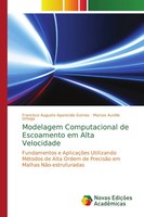 Francisco Augusto Aparecido Gomes (U. A.) | Modelagem Computacional De...