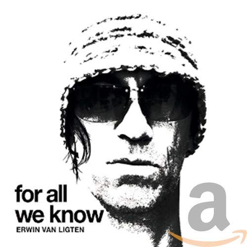 Erwin Van Ligten Erwin Van Ligten - For All We Knows (CD)