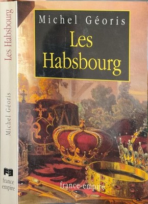 Die Habsburger | Georg Michel | Guter Zustand
