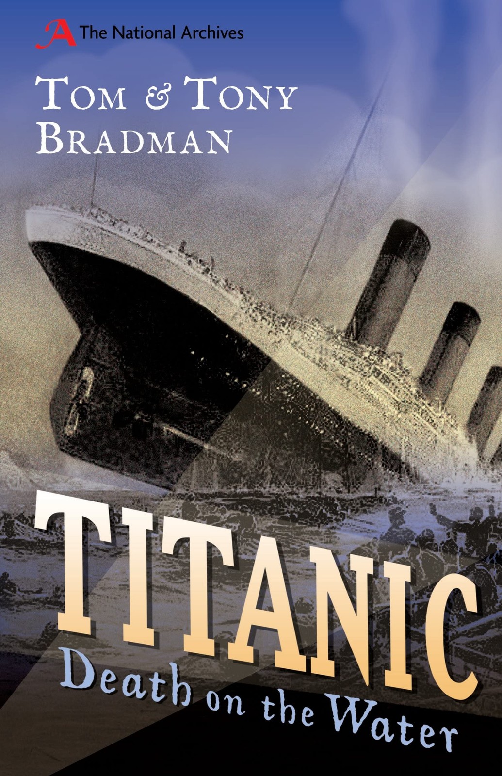 Titanic: Death on the Water by Tom Bradman 9781408155813 NEW Free UK Delivery - Image 6