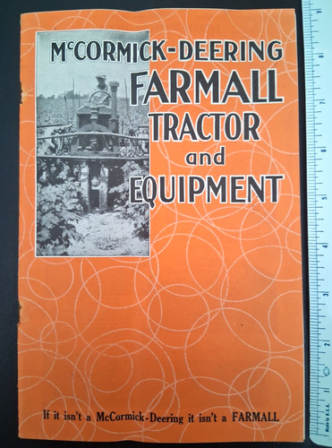 1926 McCormick-Deering Farmall Tractor & Equipment Catalog A-130-T Original IH