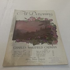 Vintage Antique Sheet Music  At Dawning I Love You  By Charles Wakefield Cadman