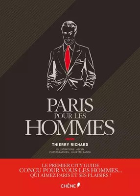 Paris pour les hommes, Thierry Richard, Aseyn und Juliette Ranck