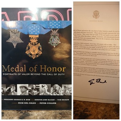 Medal of Honor : Portraits of Valor Beyond the Call of Duty Pres. Bush Autograph