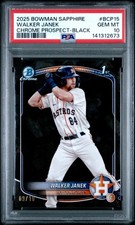 Walker Janek 2025 Bowman Chrome Sapphire #BCP-15 Black 1st RC /10 PSA 10