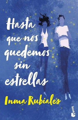 Hasta que nos quedemos sin estrellas | Inma Rubiales | Taschenbuch | Spanisch