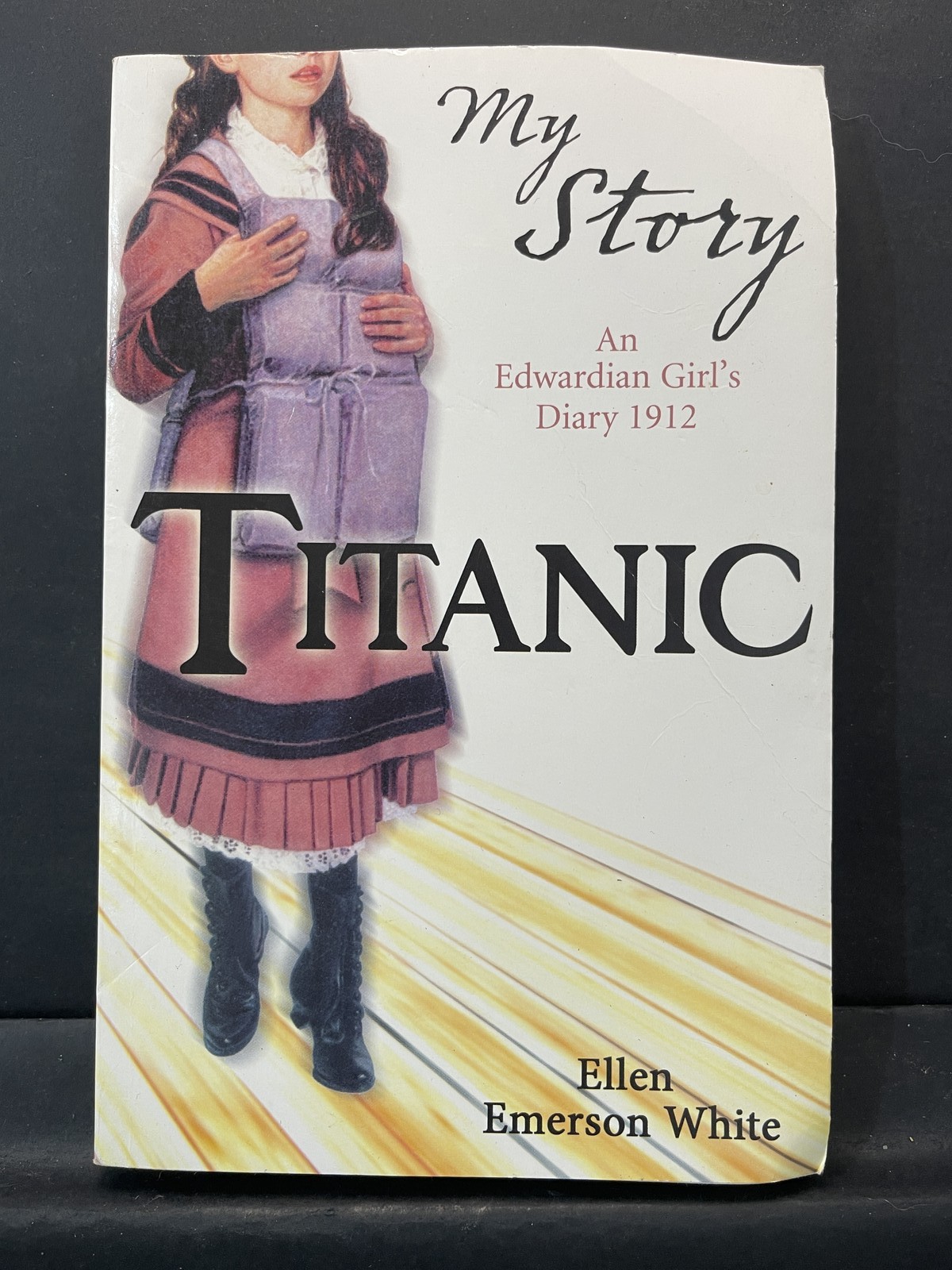 Titanic My Story Ellen Emerson White Scholastic Trade Paperback 2012