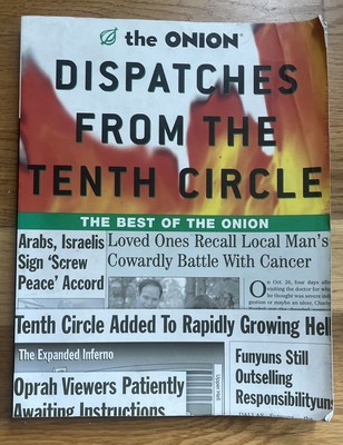 Dispatches From The Tenth Circle - The Onion