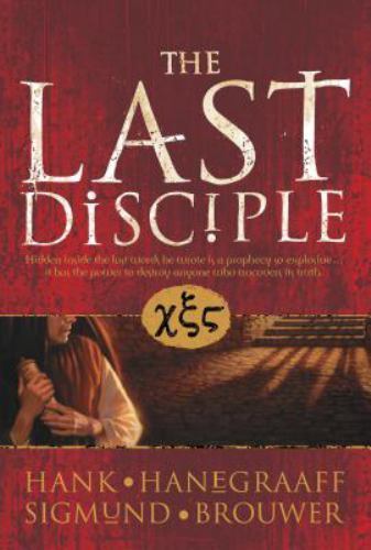 Last Disciple by Hank Hanegraaff and Sigmund Brouwer (2004, Hardcover ...