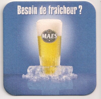 Maes - Bierdeckel ''Besoin de fraicheur?'' aus Belgien