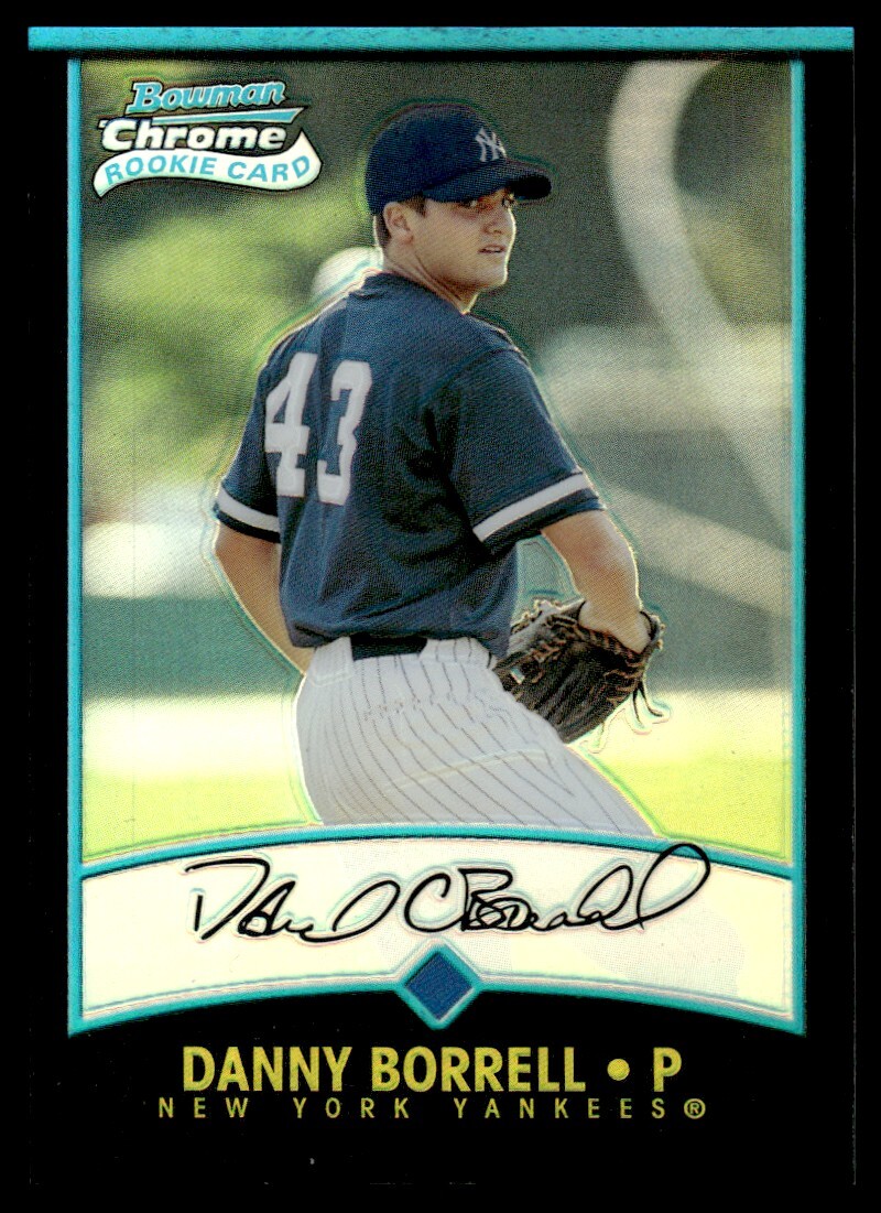 2001 Bowman Chrome REFRACTOR Danny Borrell Rookie New York Yankees #153
