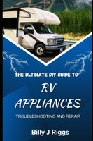 Rv Appliances: Diy Guide To Troubleshooting And