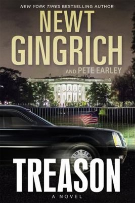 Treason : A Novel Hardcover Newt Gingrich