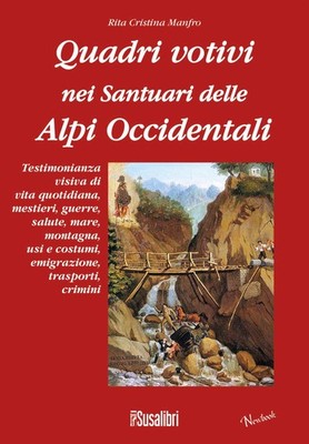Rita C. Manfro Quadri votivi nei santuari delle Alpi Occidentali.  (Taschenbuch)