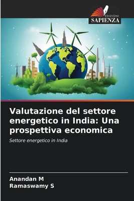 Anandan M (u. a.) | Valutazione del settore energetico in India: Una...