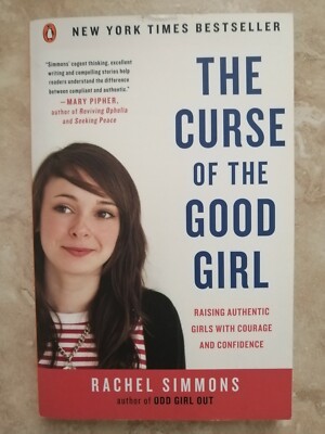 RACHEL SIMMONS - THE CURSE OF THE GOOD GIRL -  ANNO: 2009 (EN)