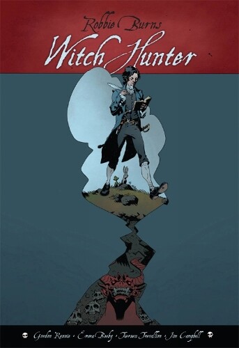 Gordon Rennie Emma Beeby Robbie Burns: Witch Hunter (gebundene