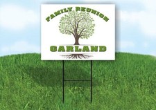 GARLAND FAMILY REUNION GR TREE 18 in x24 in Yard Sign Road Sign with Stand
