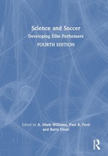Science and Soccer: Developing Elite Performers by A. Mark Williams Hardcover Bo
