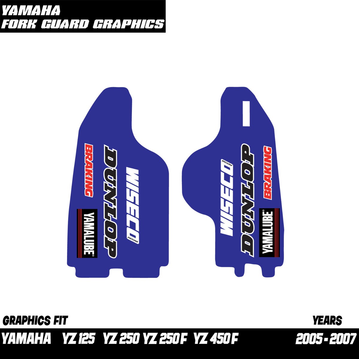 YAMAHA FORK GUARD GRAPHICS YZ125 YZ250 YZ250F YZ450F 2005-2007