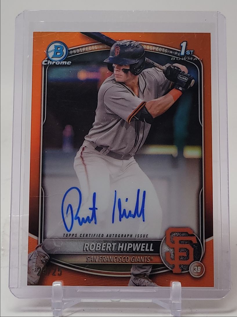 ROBERT HIPWELL 2025 BOWMAN CHROME 1ST ORANGE REFRACTOR GIANTS AUTO /25 Q5451