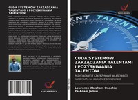 Lawrence Abraham Onochie (U. A.) | Cuda SystemÓW Zarz¿Dzania Talentami I...