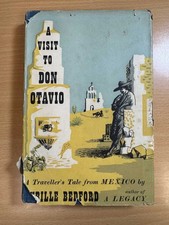 A Visit to Don Otavio by Sybille Bedford 1960 Hardcover Collins New edition